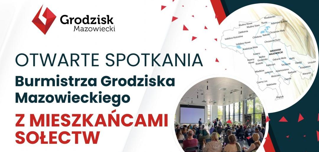Burmistrz Grodziska Mazowieckiego zaprasza mieszkańców na spotkania